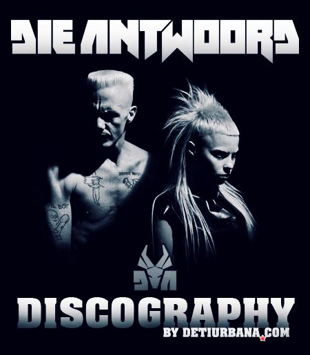 die antwoord discography.